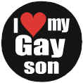 I Love My Gay Son Badge Button 3cm 1.1 inch Diameter Gay Pride