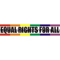 Equal Rights For All Bumper Rainbow Sticker Adhesive Gay Lesbian Pride